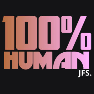 100% HUMAN (F) Design
