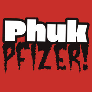 PHUK PHIZER! (M) Design
