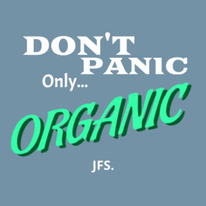 Don't Panic only Organic - Denim Tote Design